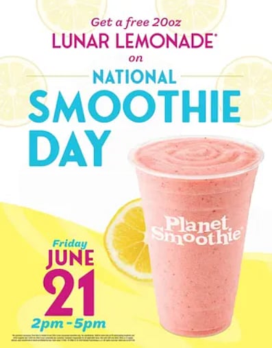Enjoy a free 20 oz Lunar Lemonade smoothie at any of their locations for National Smoothie Day.